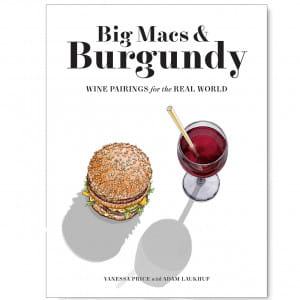 Ksika dla mionikw wina - Big Macs &amp; Burgundy
